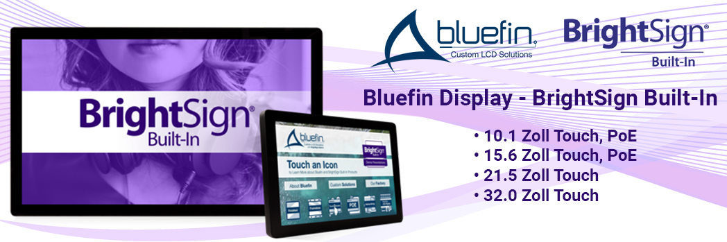 Bluefin Displays & Touch-Displays mit BrightSign Built-In
