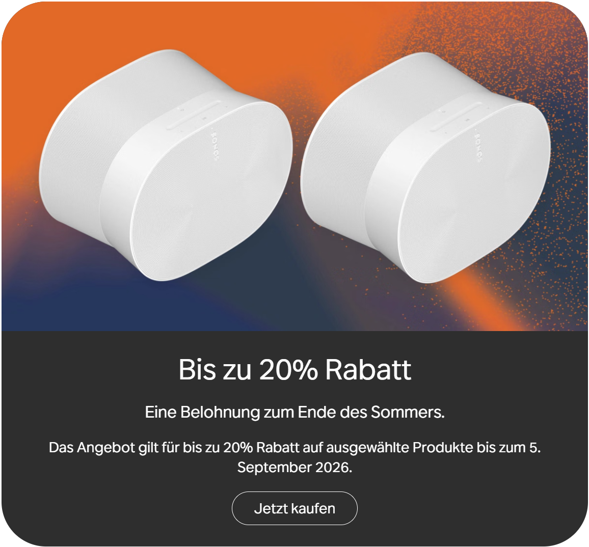 SONOS Aktion bis 5. Sept. 2026